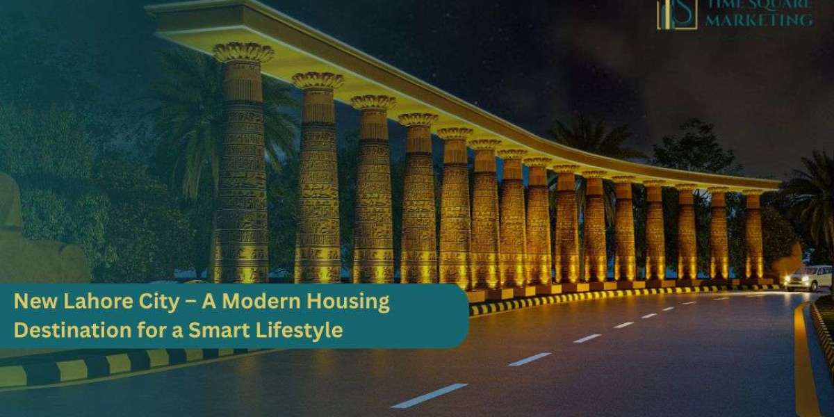 New Lahore City – A Modern Housing Destination for a Smart Lifestyle