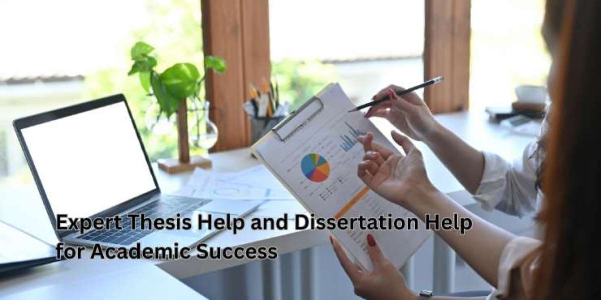 Expert Thesis Help and Dissertation Help for Academic Success