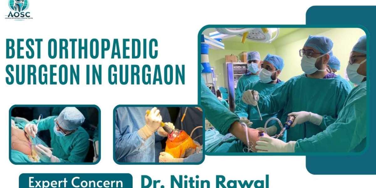 Best Orthopedic Doctor in Gurgaon – Expert Care by Dr. Nitin Rawal