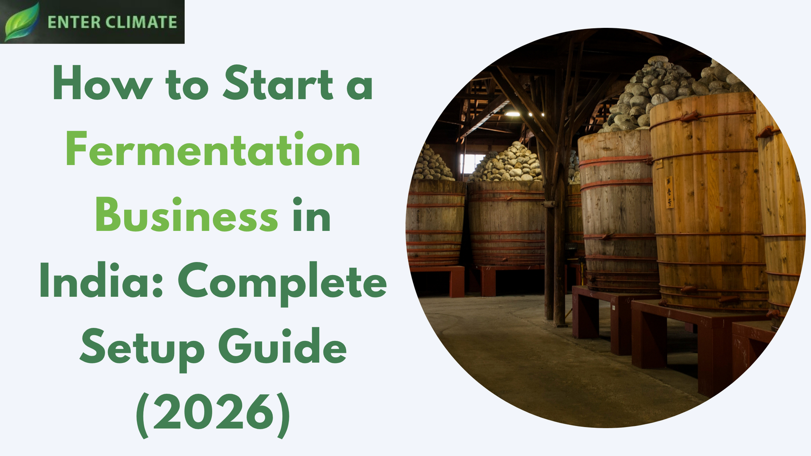 How to Start a Fermentation Business in India: Complete Setup Guide...