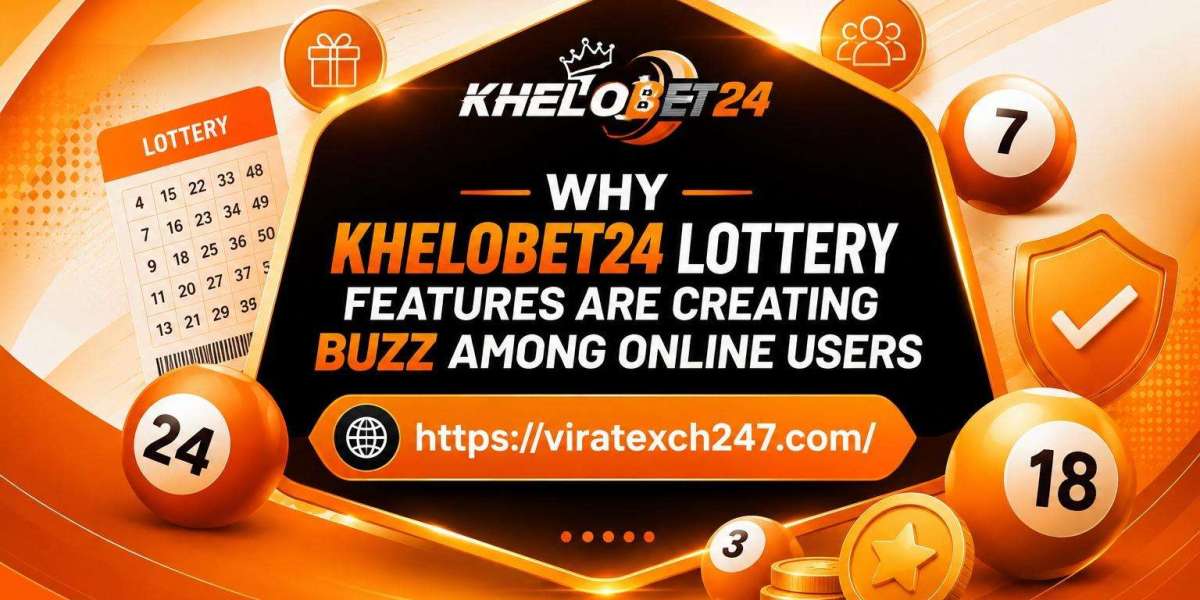 Why Khelobet24 Lottery Features Are Creating Buzz Among Online Users