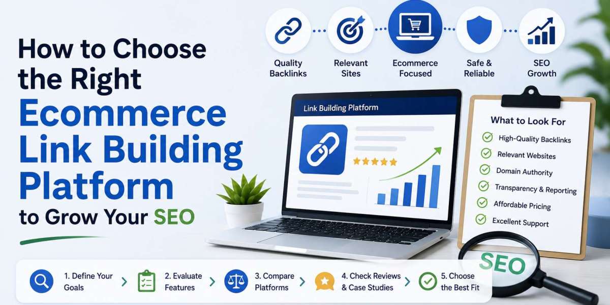 How to Choose the Right Ecommerce Link Building Platform to Grow Your SEO