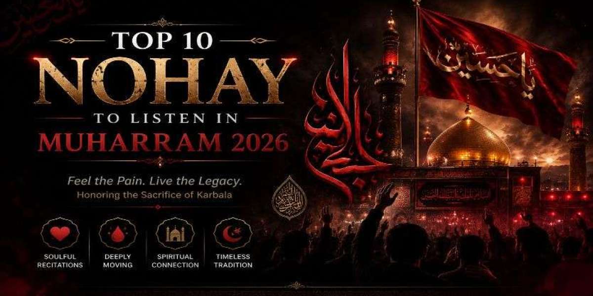 Top 10 Nohay to Listen in Muharram 2026