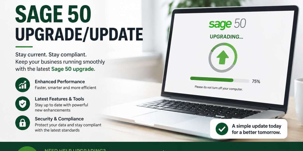 How to Upgrade Sage 50 Accounts for Better Performance and Security