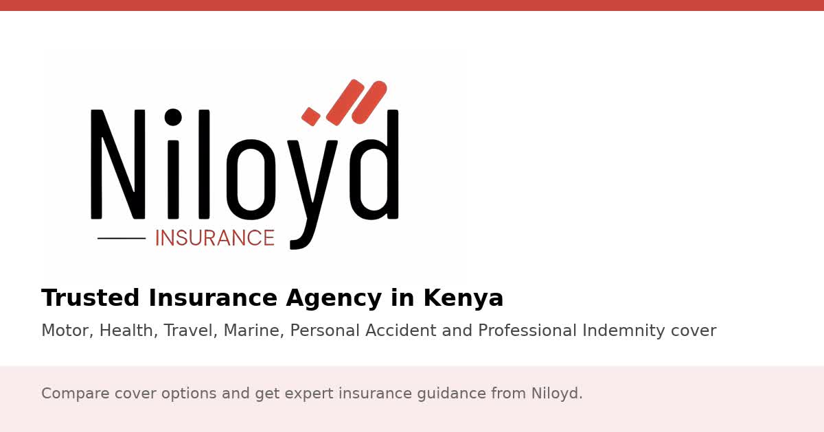 Niloyd Insurance - Trusted Insurance Agency in Kenya