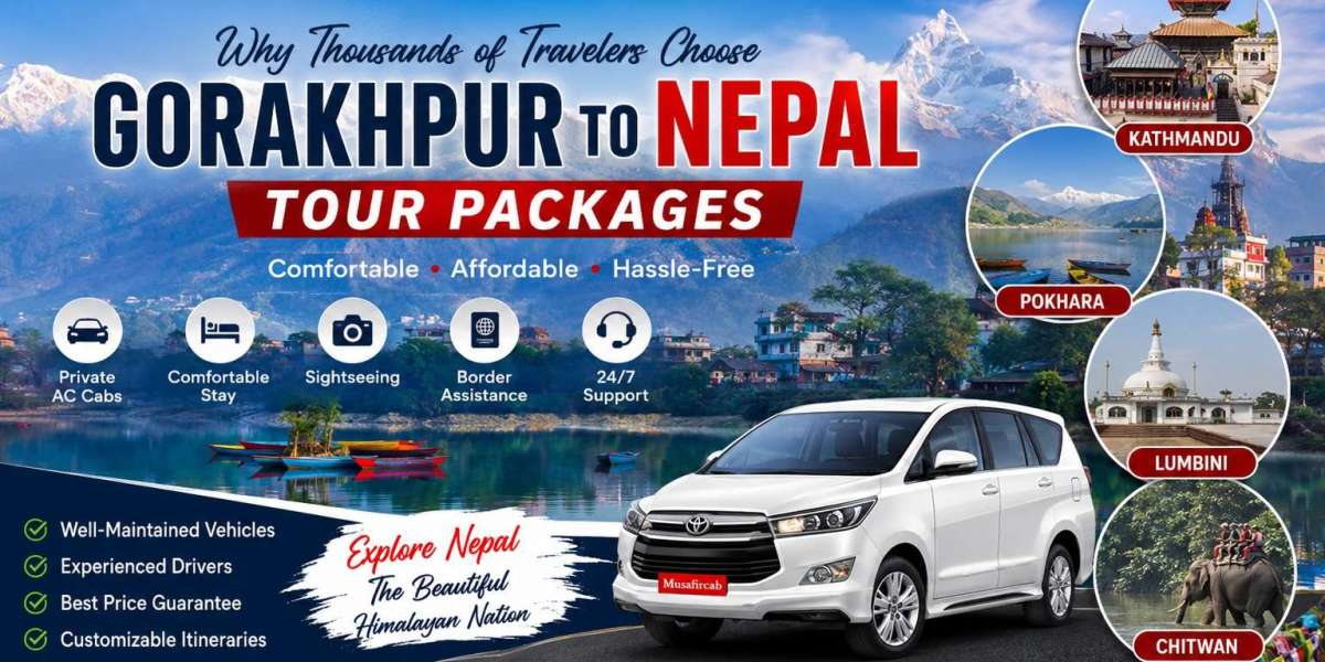 Why Thousands of Travelers Choose Gorakhpur to Nepal Tour Packages