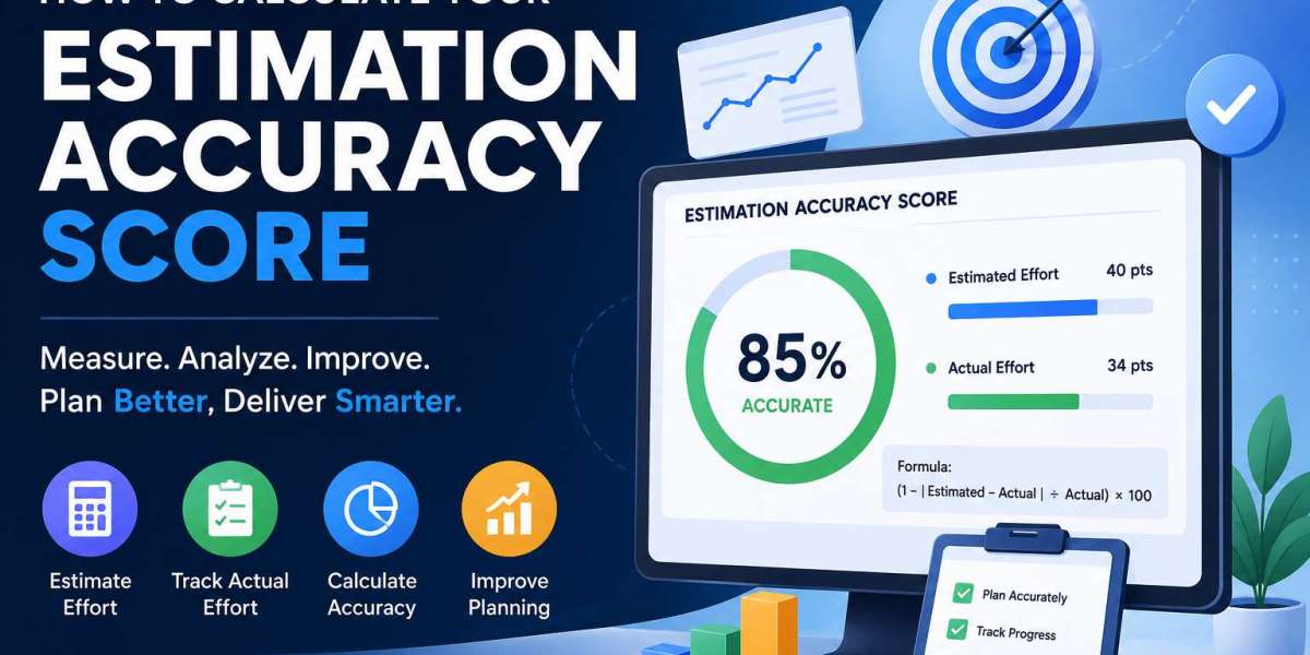 How to Calculate Estimation Accuracy Score: A Practical Guide for Agile Teams
