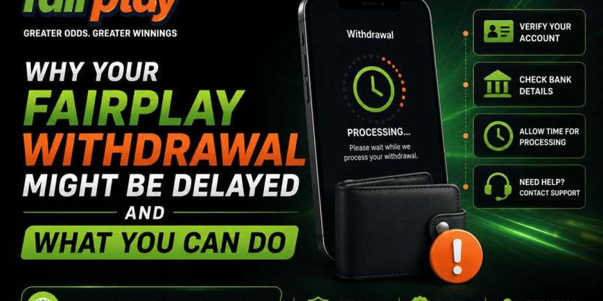 Why Your Fairplay Withdrawal Might Be Delayed and What You Can Do