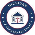 E Courses For Court Michigan Profile Picture